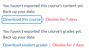 A popup noting course content and gradebooks haven't been backed up